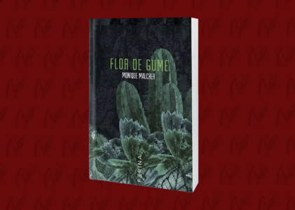 Flor de Gume: a sede que queima